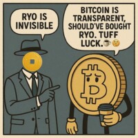 BTC airing receipts ☕📉
RYO moving in silence 🕶️💨
Ghost > Glass #RyoCurrency #PrivacyCoin Cartoon-style meme showing a businessman in a suit and hat with a gold Ryo coin as his head, confidently pointing at an anthropomorphic Bitcoin coin character with a worried face holding a coffee; speech bubble above Ryo figure says "Ryo is invisible" while the Bitcoin character says "Bitcoin is transparent, should’ve bought Ryo. Tuff luck."; visual theme emphasizes privacy vs transparency in cryptocurrency, highlighting Ryo Currency as untraceable and stealth-focused compared to publicly traceable Bitcoin transactions